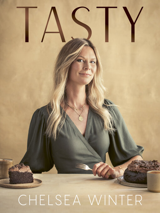 Title details for Tasty by Chelsea Winter - Available